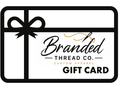 Branded Thread Co. Gift Card